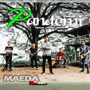 收聽Maeda Romantic的Pandemi歌詞歌曲