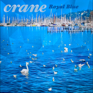 Listen to Royal Blue song with lyrics from Crane