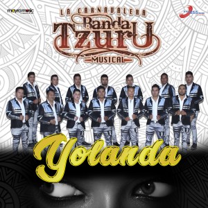 Album Yolanda oleh La Carnavalera Banda Tzuru Musical