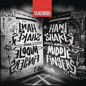 Dengarkan lagu The Hangover (Explicit) nyanyian Classified dengan lirik