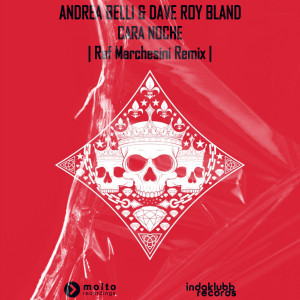 Album Cara Noche (Raf Marchesini Remix) from Andrea Belli