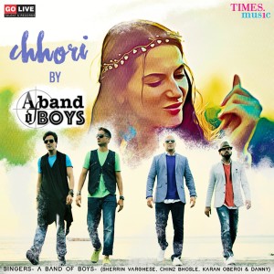 A Band Of Boys的專輯Chhori - Single