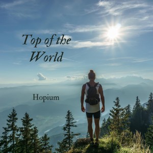 อัลบัม Top of the World ศิลปิน Hopium