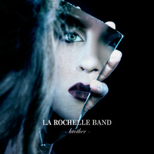 อัลบัม Brother ศิลปิน La Rochelle Band