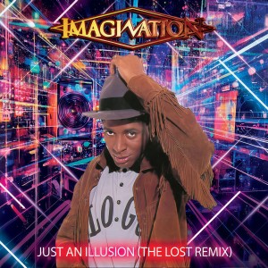 Album Just an Illusion (The Lost Remix) oleh Imagination