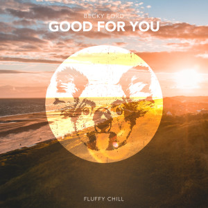Listen to Good For You song with lyrics from Becky Ford