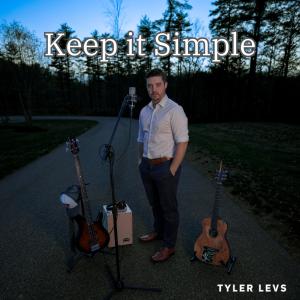 Tyler Levs的專輯Keep It Simple (Explicit)