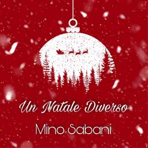 Listen to Un Natale Diverso song with lyrics from Mino Sabani