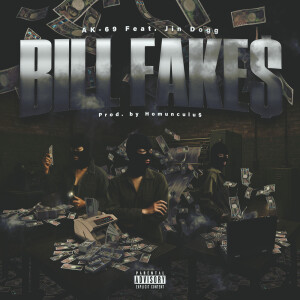 Listen to Bill Fake$ (feat. Jin Dogg) (Explicit) song with lyrics from AK-69