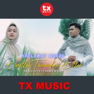 Dengarkan Bismillah Tawassalna Billah lagu dari Amalia Syifa dengan lirik