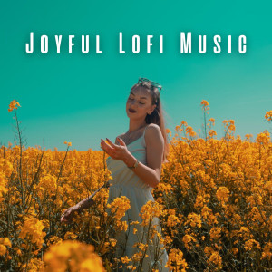 Joyful Lofi Music