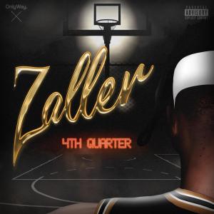 OW zafy的專輯ZALLER: 4th Quarter (Explicit)