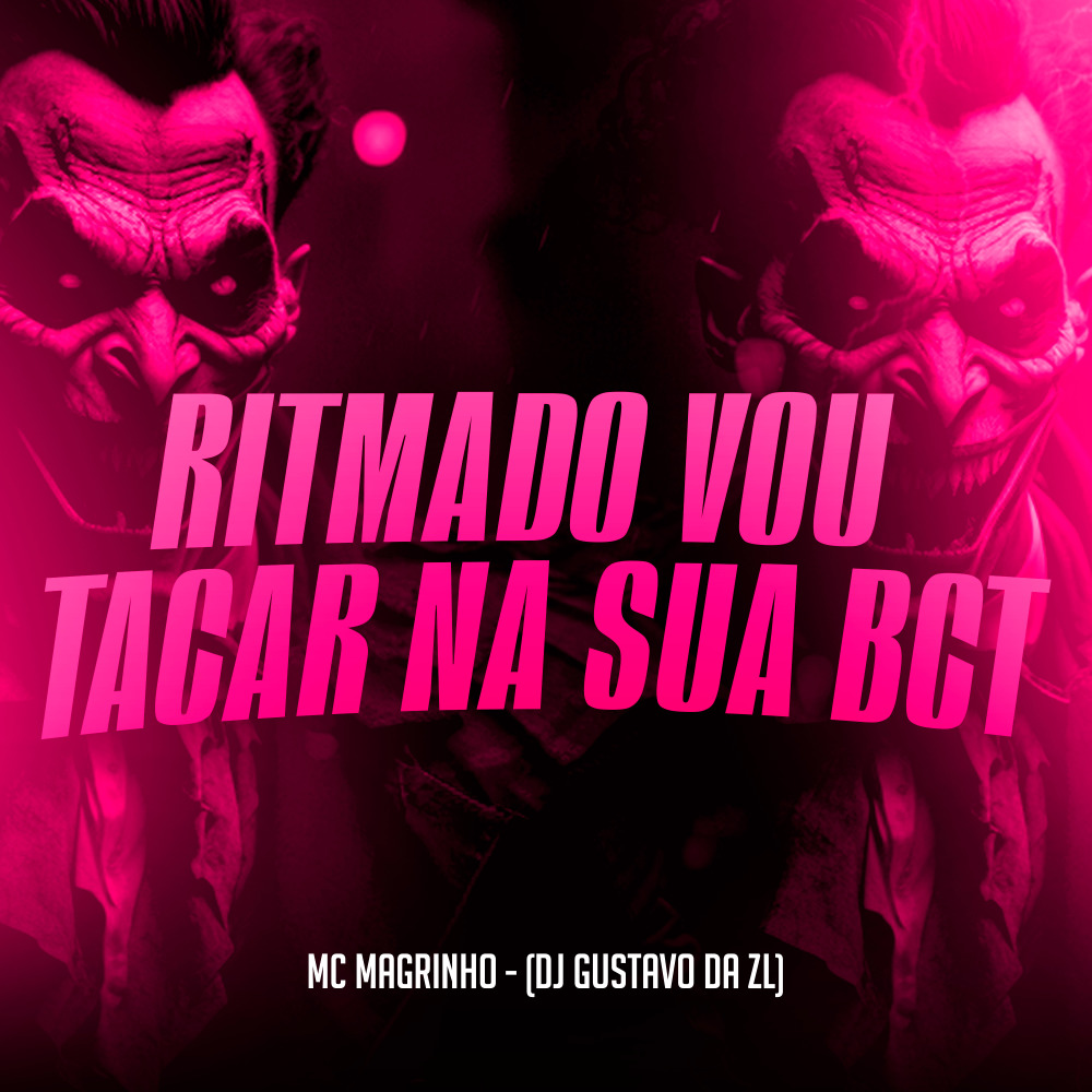 Ritmado Vou Tacar na Sua Bct (Explicit)