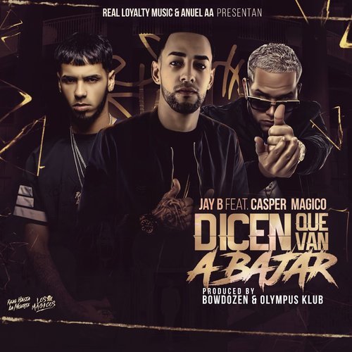 Dicen Que Van a Bajar (Explicit)