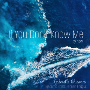 Fabrizio Foggia的專輯If You Don't Know Me By Now