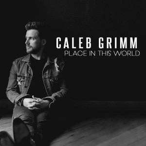 Album Place in This World from Caleb Grimm
