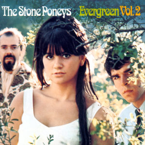 Stone Poneys的專輯Evergreen, Vol.2