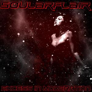 Album Excess in Moderation from Soularflair