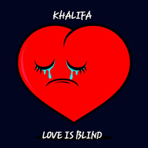 Khalifa的專輯LOVE IS BLIND
