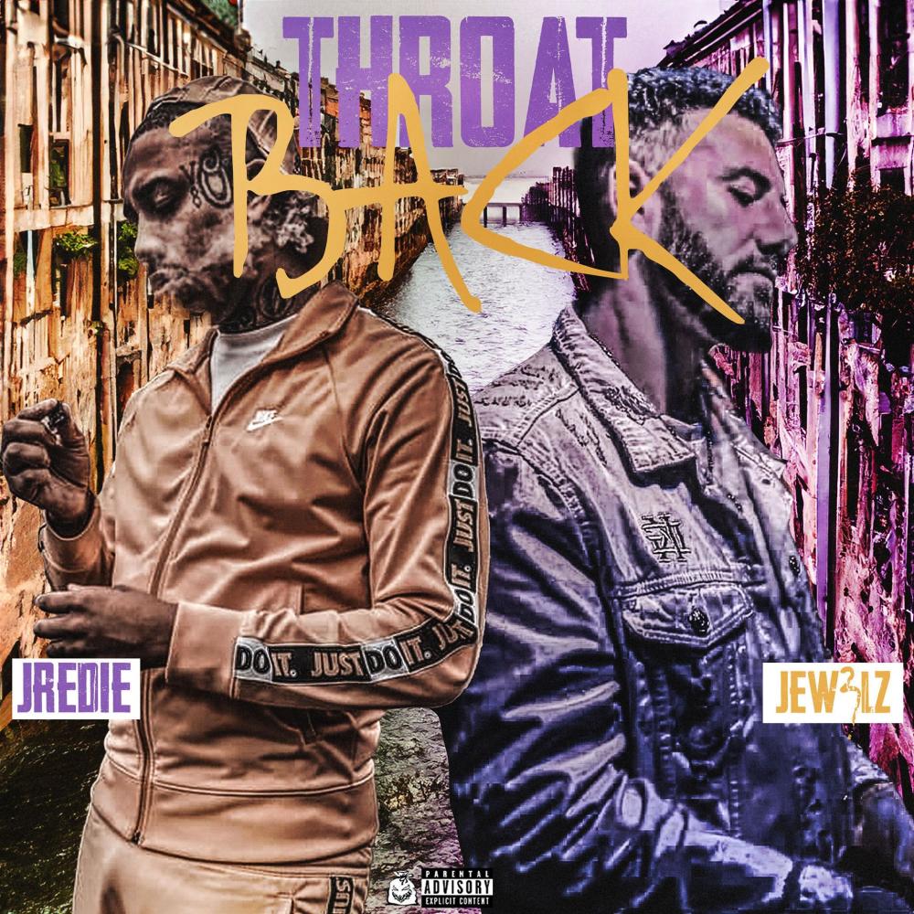Throat Back (feat. J Redie) (Explicit)
