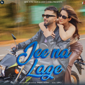 Parry Sidhu的专辑Jee Na Lage