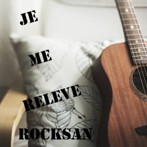 rocksan的专辑Je me relève (Explicit)