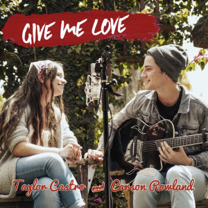 Listen to Give Me Love song with lyrics from Taylor Castro