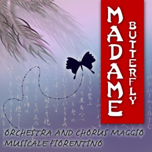 收聽Orchestra And Chorus Maggio Musicale Fiorentino的Madame Butterfly: Trio / Addio Fiorito Asil / Tu, Tu Piccolo Iddio歌詞歌曲