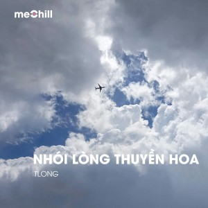 meChill的專輯Nhói Lòng Thuyền Hoa (Lofi)