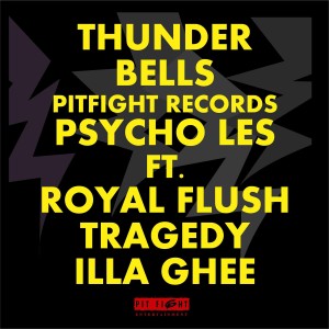 Psycho Les的專輯Thunder Bells (feat. Royal Flush, Tragedy Khadafi & Illa Ghee)