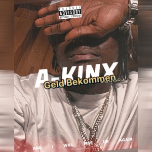 ดาวน์โหลดและฟังเพลง Geld Bekommen (Explicit) พร้อมเนื้อเพลงจาก A-Kinx