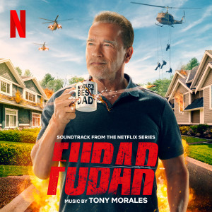 Tony Morales的專輯FUBAR (Soundtrack From The Netflix Series)
