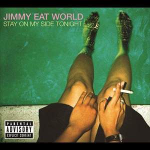Jimmy Eat World的專輯Stay On My Side Tonight