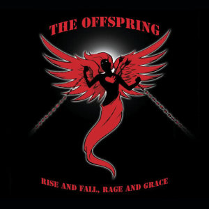 The Offspring的專輯Rise And Fall, Rage And Grace