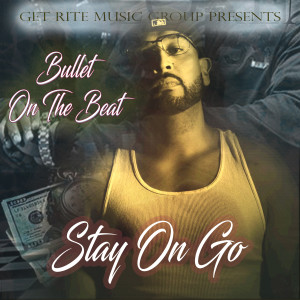 Listen to On the Move (Explicit) song with lyrics from Bullet On The Beat