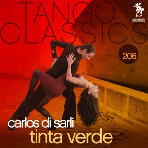 ดาวน์โหลดและฟังเพลง Dinero, Dinero พร้อมเนื้อเพลงจาก Carlos Di Sarli