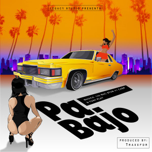 收聽Magico the Mac Star的Pa Bajo (Explicit)歌詞歌曲