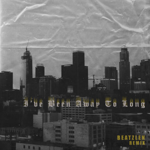 Dengarkan I've Been Away To Long (Cover) lagu dari Beatzlen dengan lirik