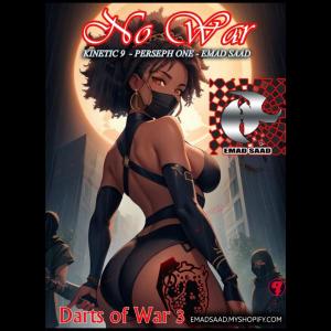 Perseph One的專輯No War (feat. Kinetic 9 & Emad Saad) [Explicit]