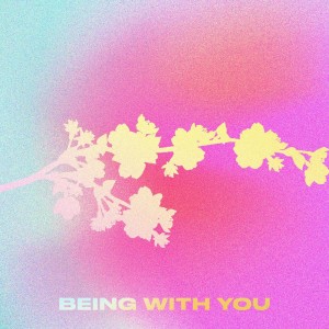 VAANCE的專輯Being With You