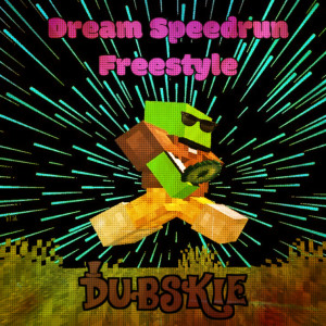ดาวน์โหลดและฟังเพลง Dream Speedrun (Freestyle) (Explicit) พร้อมเนื้อเพลงจาก Dubskie