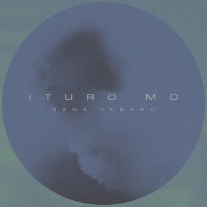 Album Ituro Mo from Renz Verano