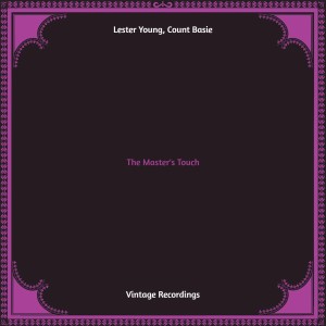 Album The Master's Touch (Hq remastered) oleh Lester Young