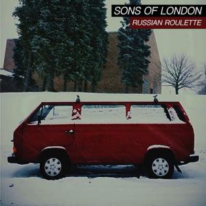 ดาวน์โหลดและฟังเพลง Russian Roulette พร้อมเนื้อเพลงจาก Sons Of London