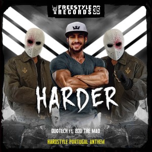 收听Duotech的Harder (Hardstyle Portugal Anthem)歌词歌曲
