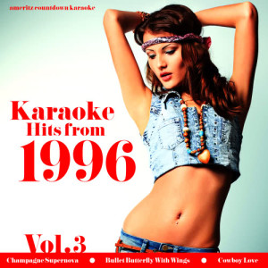 อัลบัม Karaoke Hits from 1996, Vol. 3 ศิลปิน Ameritz Countdown Karaoke