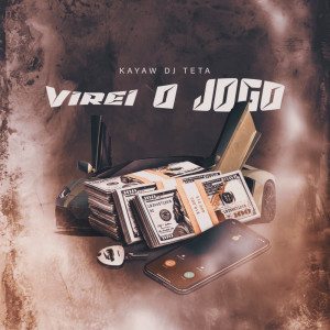 Listen to Virei o Jogo song with lyrics from Kayaw