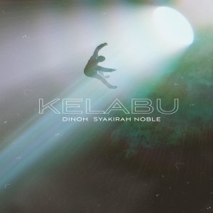 ดาวน์โหลดและฟังเพลง Kelabu พร้อมเนื้อเพลงจาก Dinoh