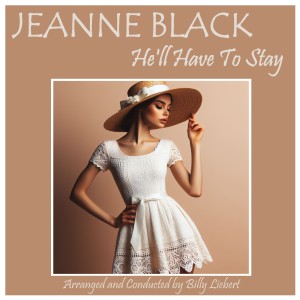 Jeanne Black的專輯He'll Have to Stay