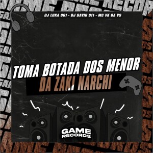 Album Toma Botada Dos Menor Zaki Narchi (Explicit) from Dj Luka 061